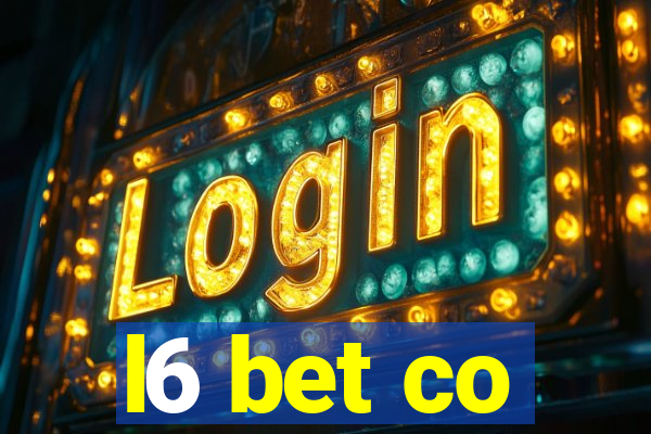 l6 bet co